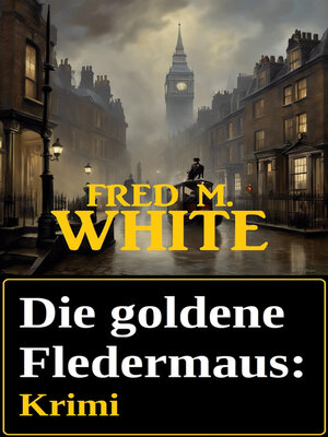 cover image of Die goldene Fledermaus